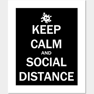 Keep Calm and Social Distance Posters and Art